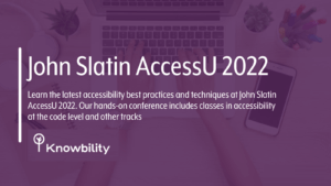 John_Slatin_AccessU_2022